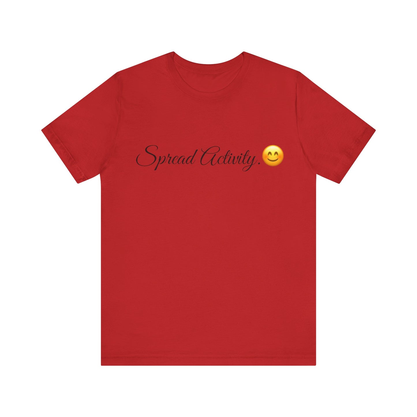 Spread Activity Spread Tease tee shirt