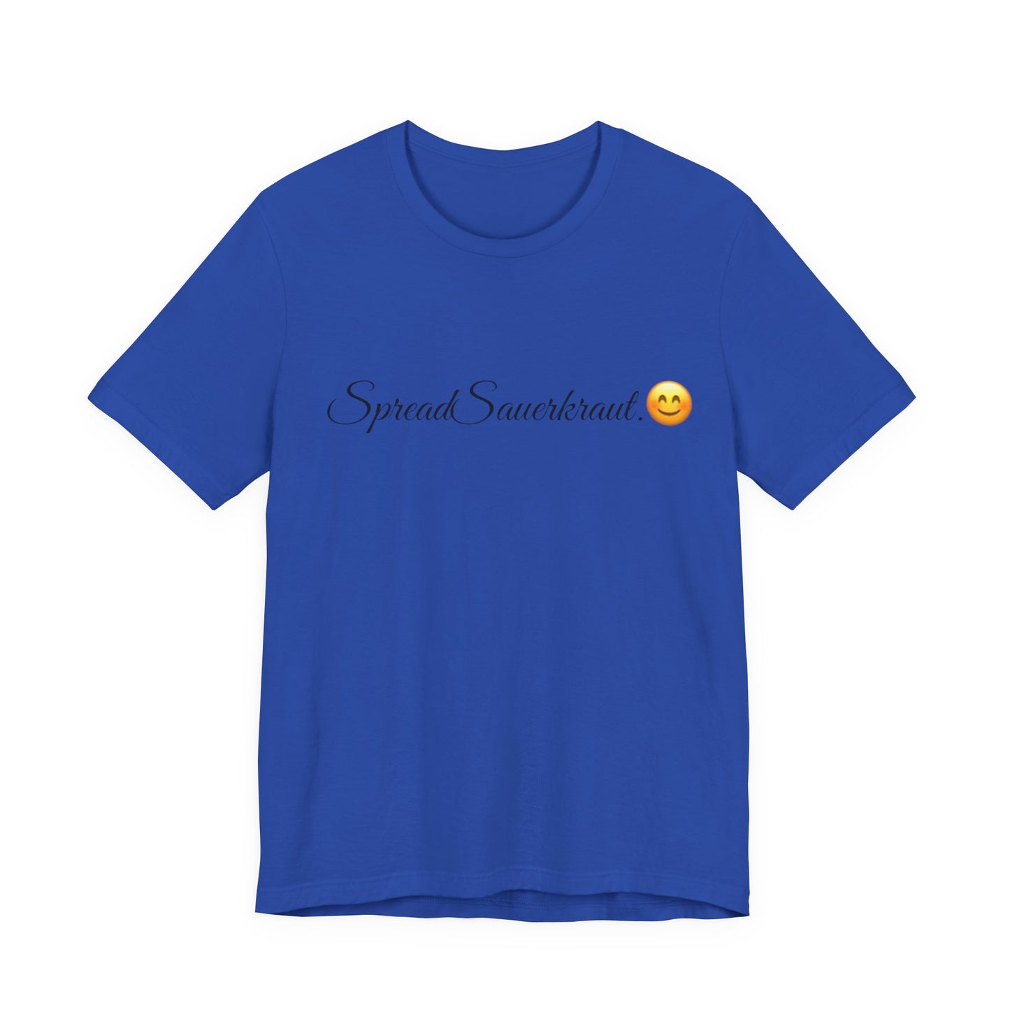 Spread Sauerkraut Spread Tease tee shirt