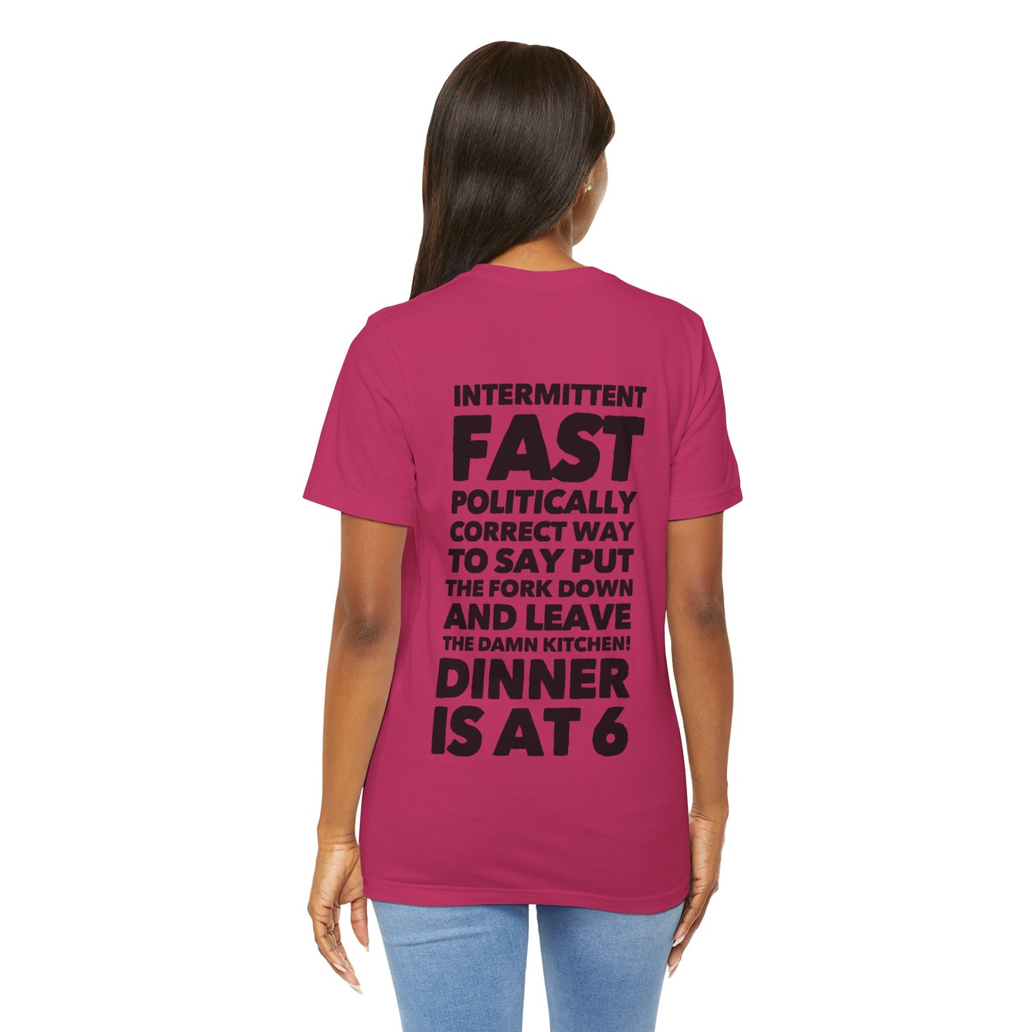 Intermittent Fast Teach Tease Tee printed on the back