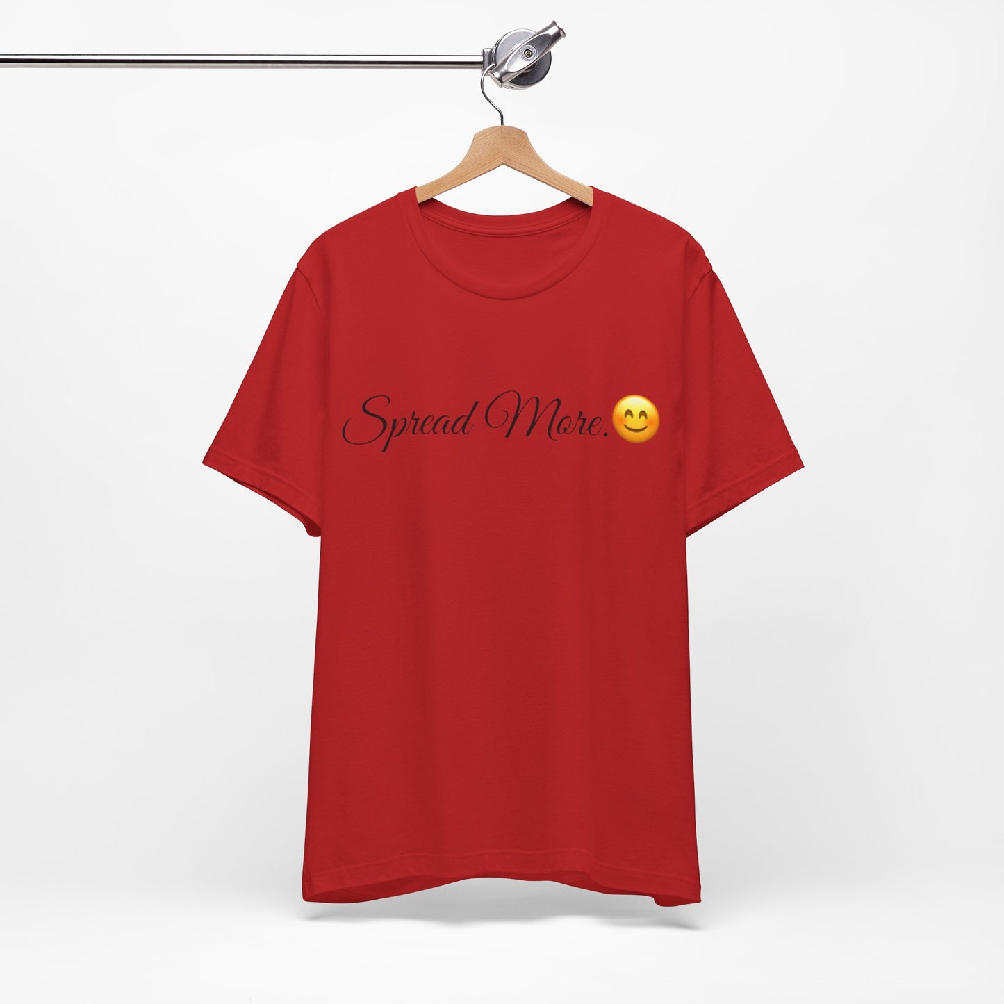 Spread More Spread Tease tee shirt