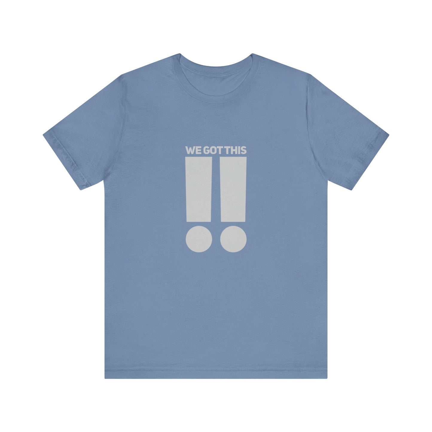 We Got This !! Teach Tease Tee