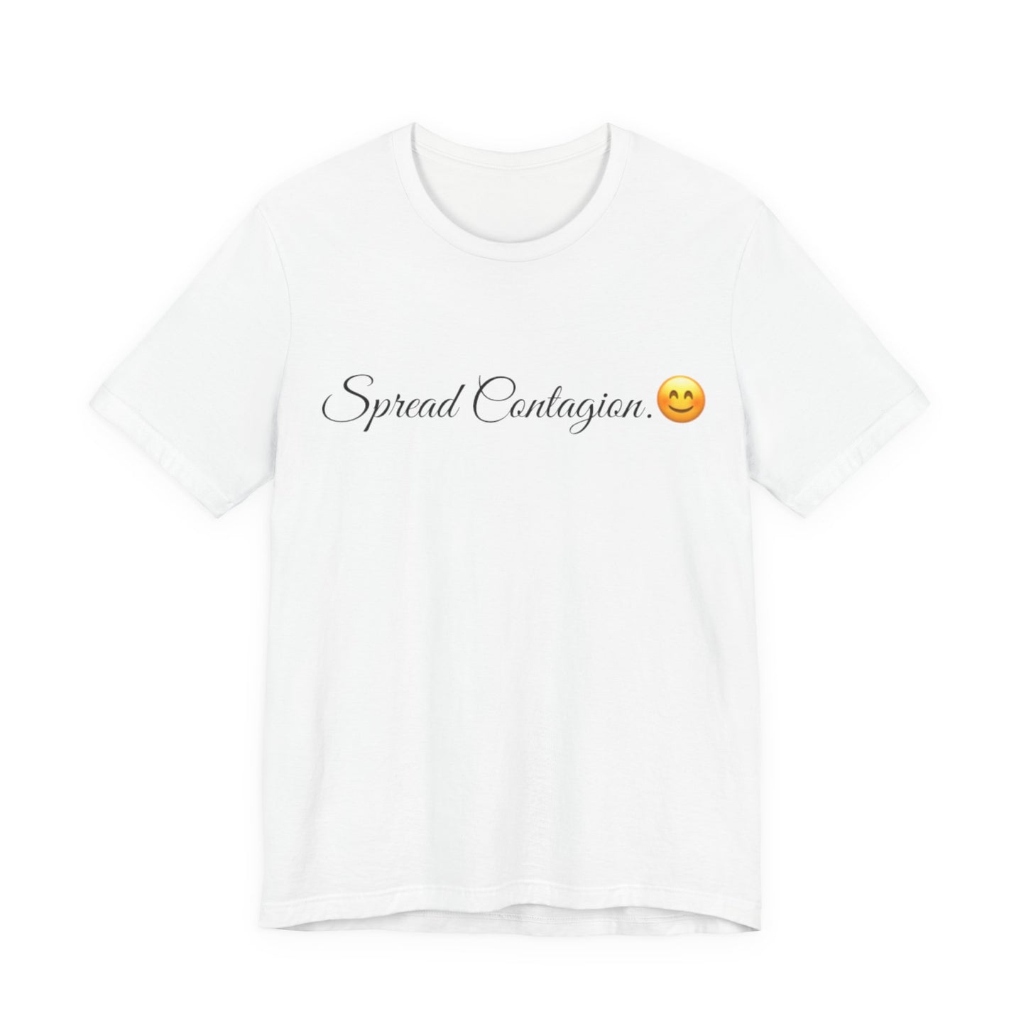 Spread Contagion Spread Tease tee shirt
