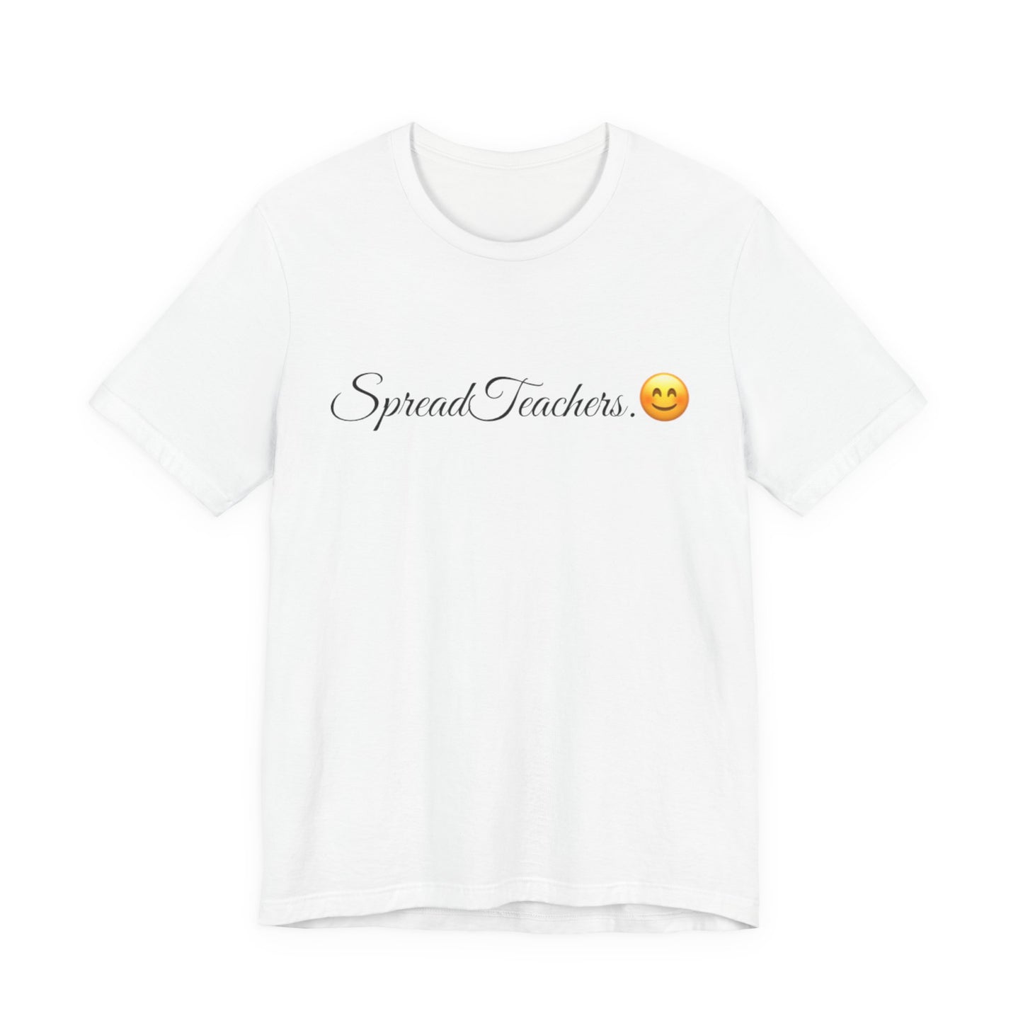 Spread Teachers Spread Tease tee shirt