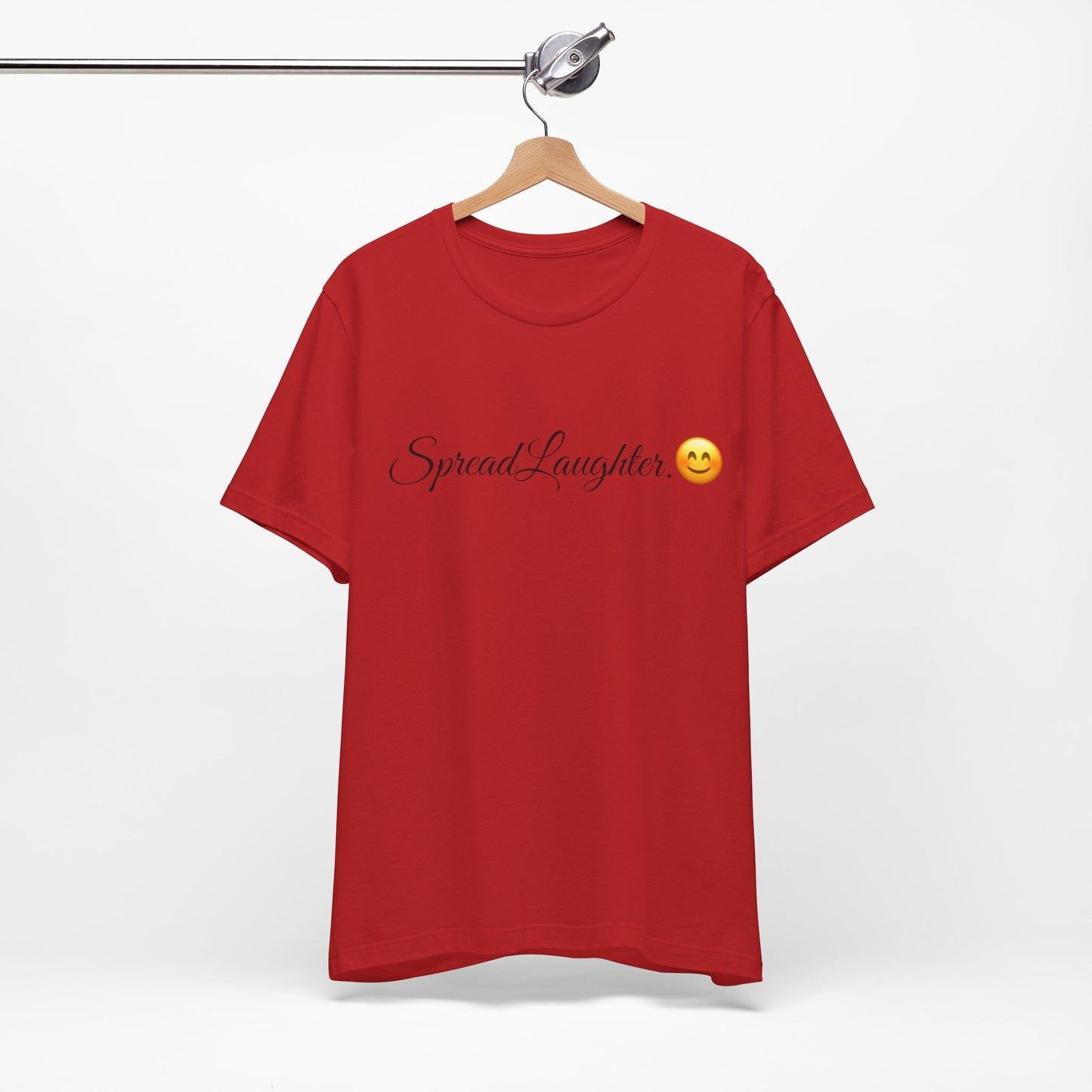 Spread Laughter Spread Tease tee shirt