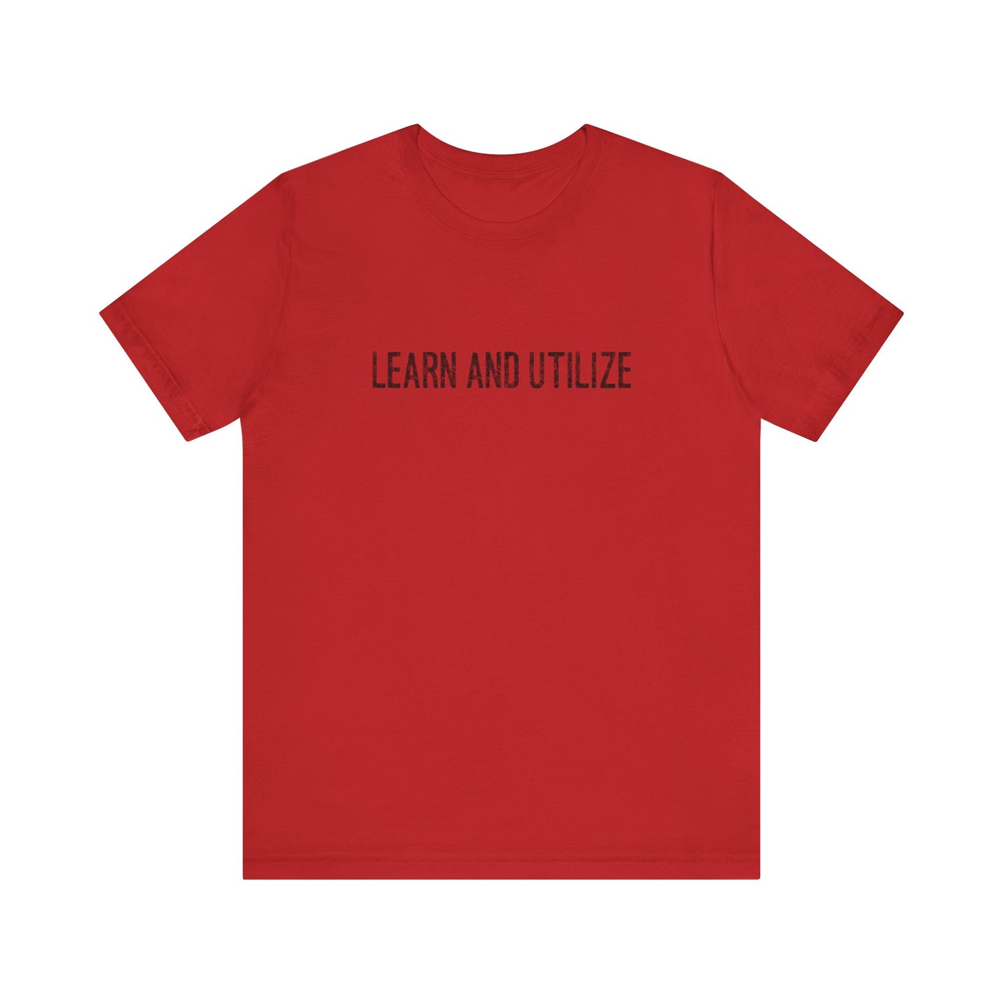 Learn and Utilize Teach Tease Tee