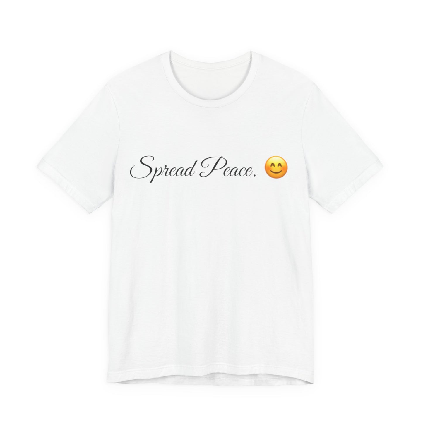 Spread Peace Spread Tease tee shirt