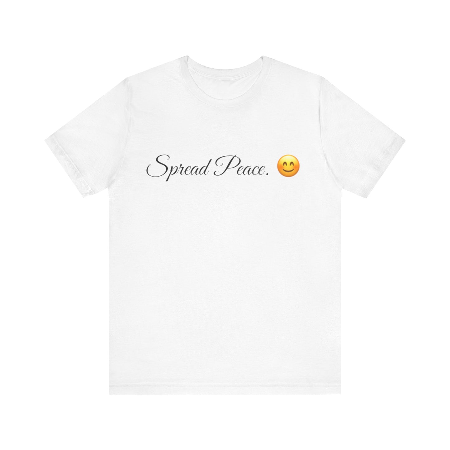 Spread Peace Spread Tease tee shirt