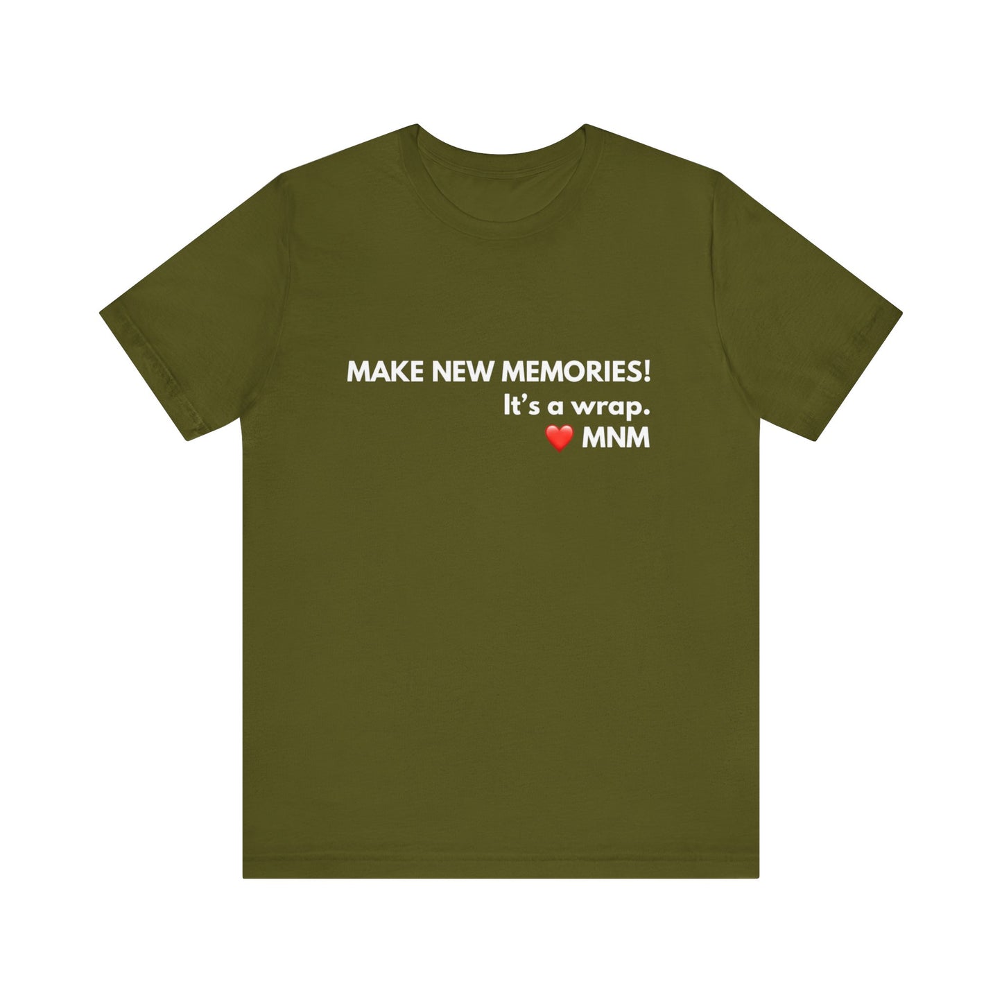 Make New Memories MNM Teach Tease Tee