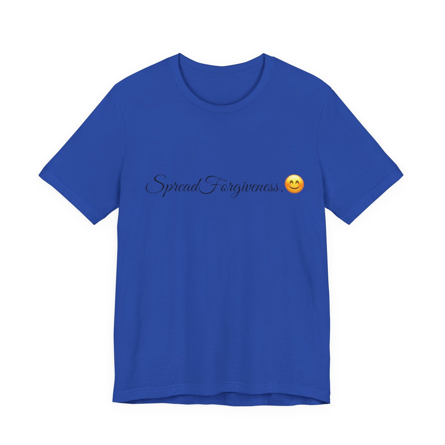 Spread Forgiveness Spread Tease tee shirt