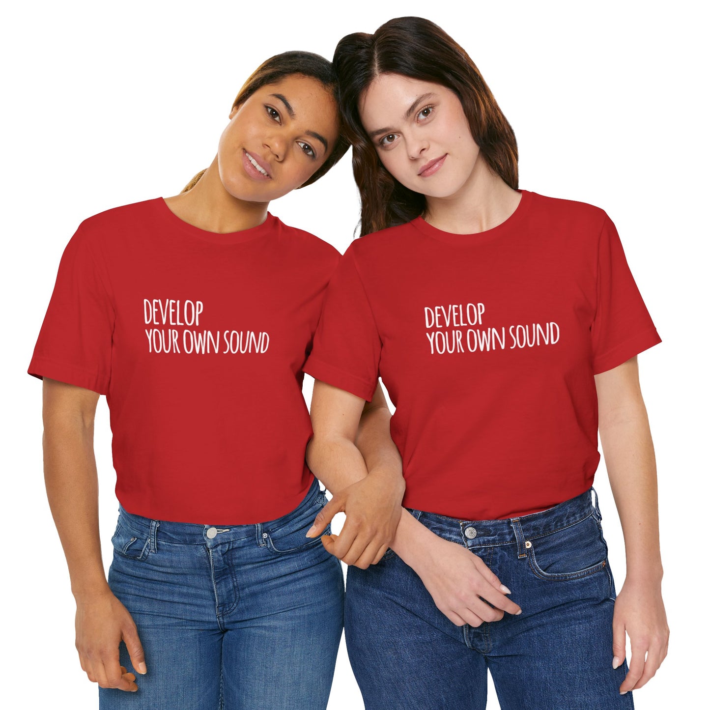 Develop Your Own Sound Tee