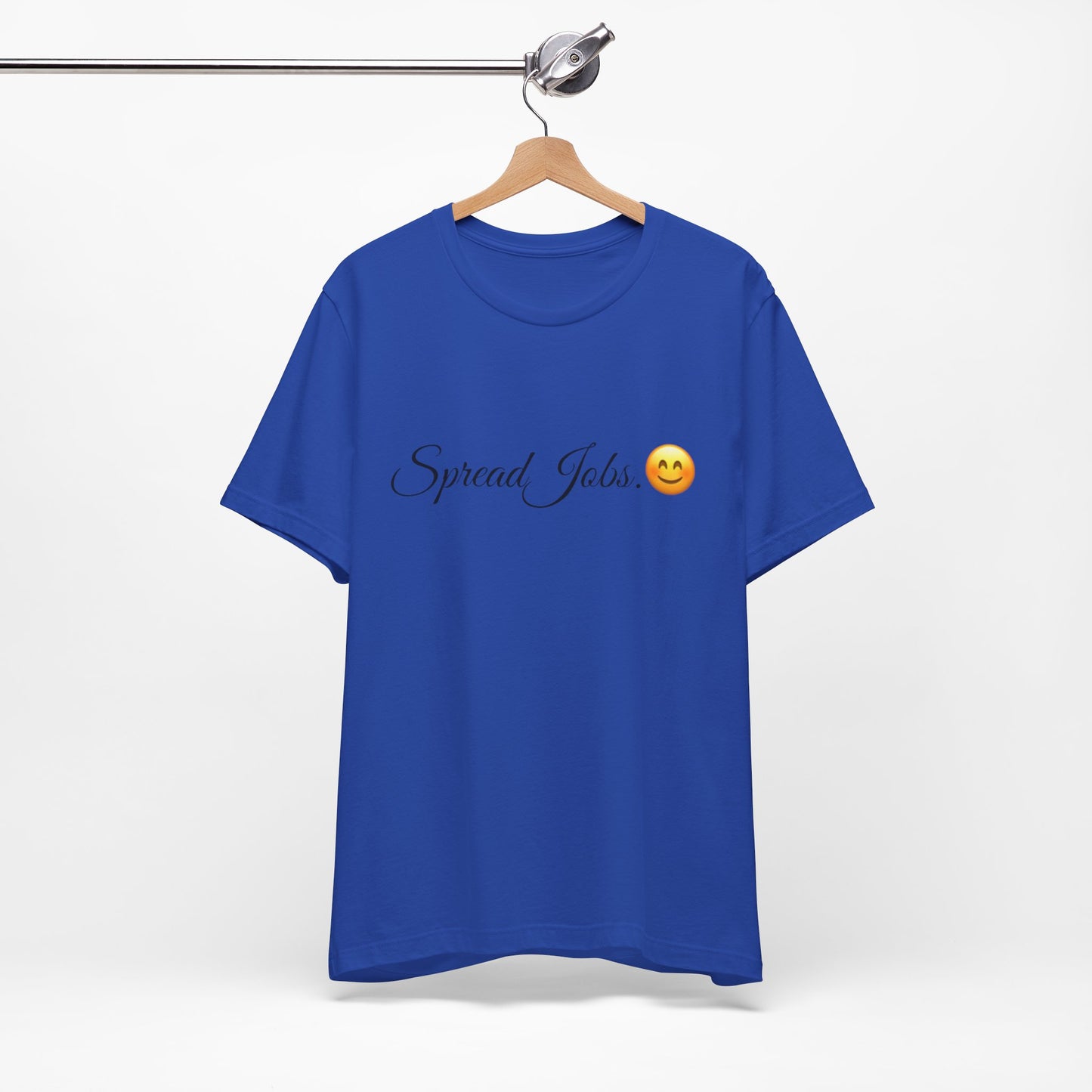 Spread Jobs Spread Tease tee shirt
