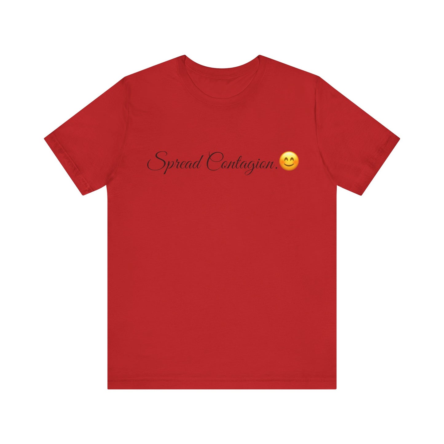 Spread Contagion Spread Tease tee shirt