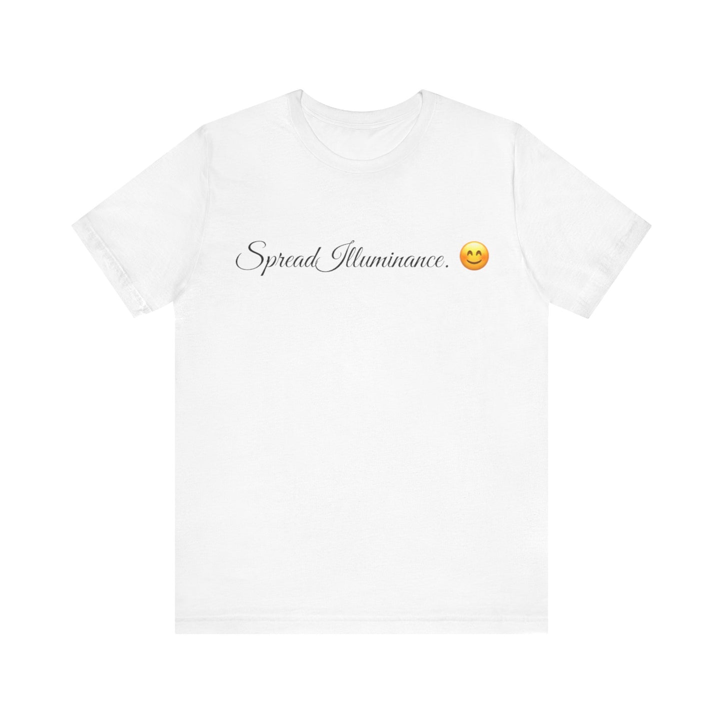 Spread Illuminance Spread Tease tee shirt