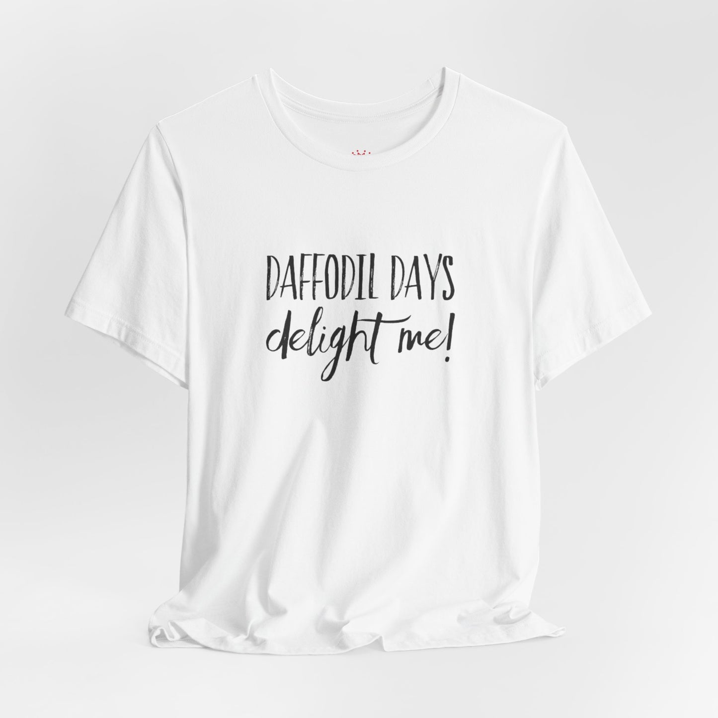 Daffodil Days Delight Me! Tee