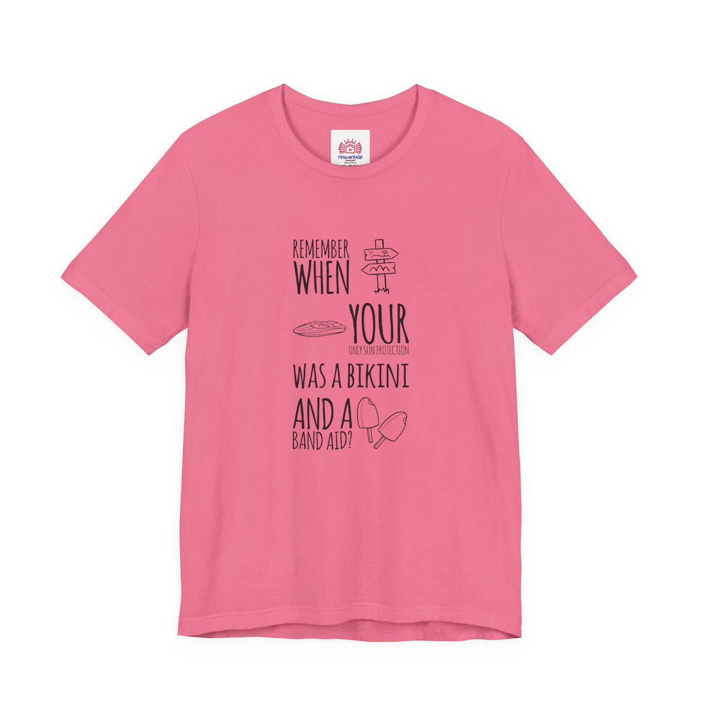 Beach Nostalgia Tee — "Remember When Your Motivation Was a Bikini and a Band Aid"