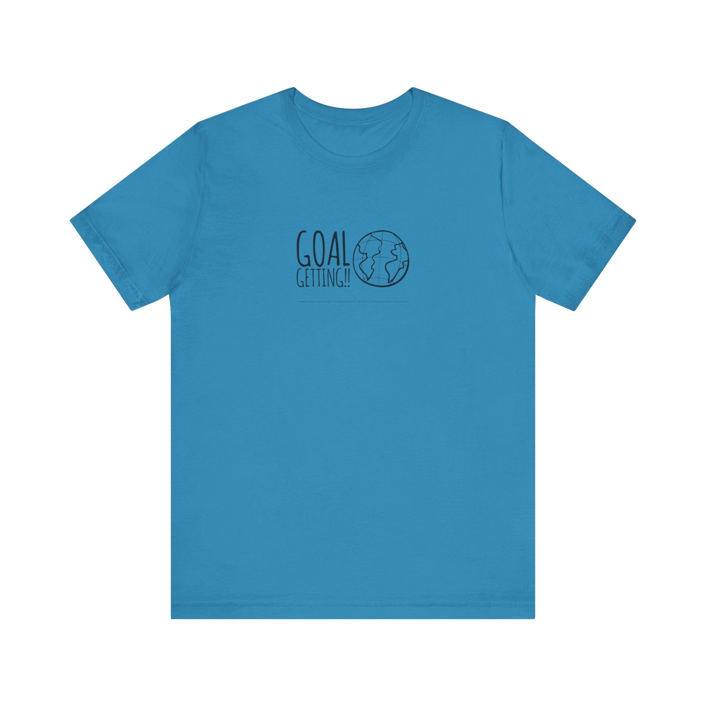 Goal Getting Teach Tease Tee