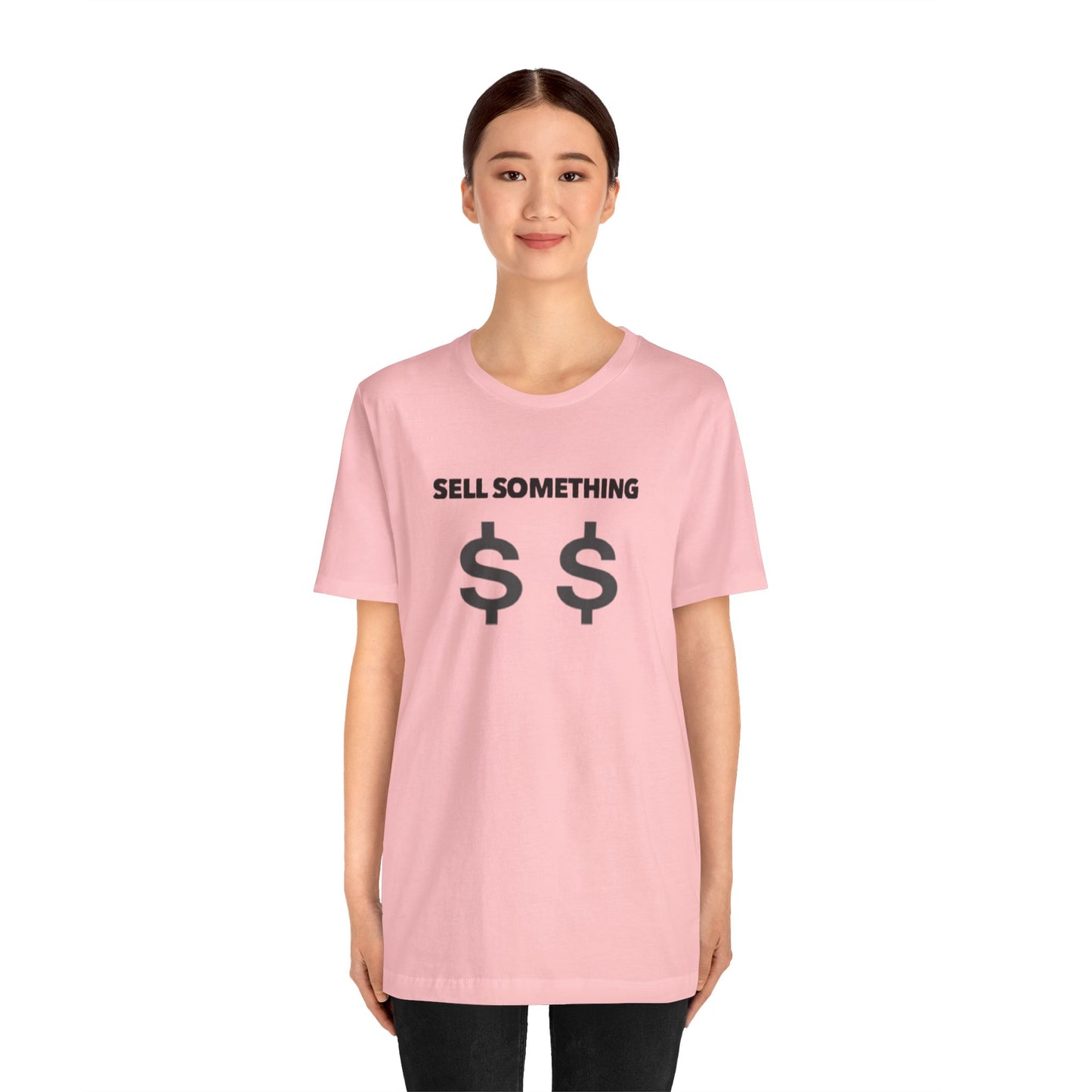 Sell Something Teach Tease Tee