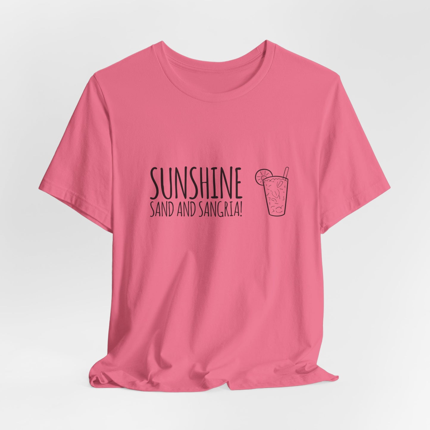 Sunshine, Sand and Sangria T-shirt