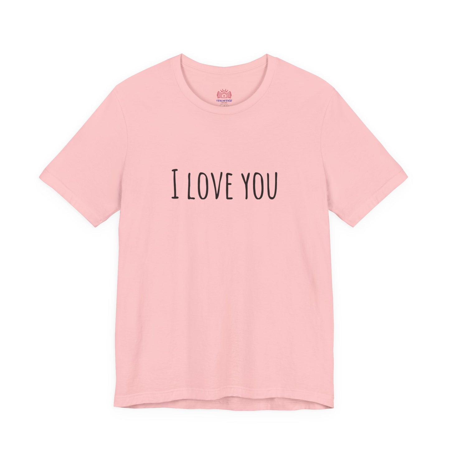I Love You Tee — Minimalist Love Graphic Shirt