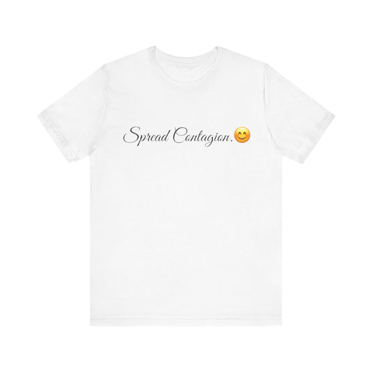 Spread Contagion Spread Tease tee shirt