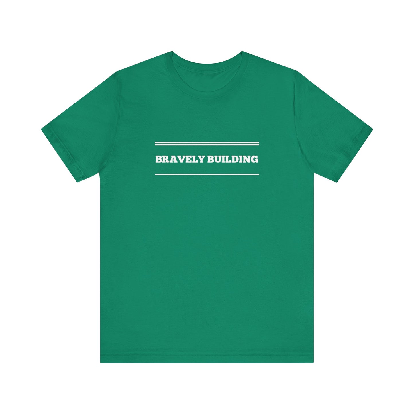 Bravely Building Teach Tease tee shirt