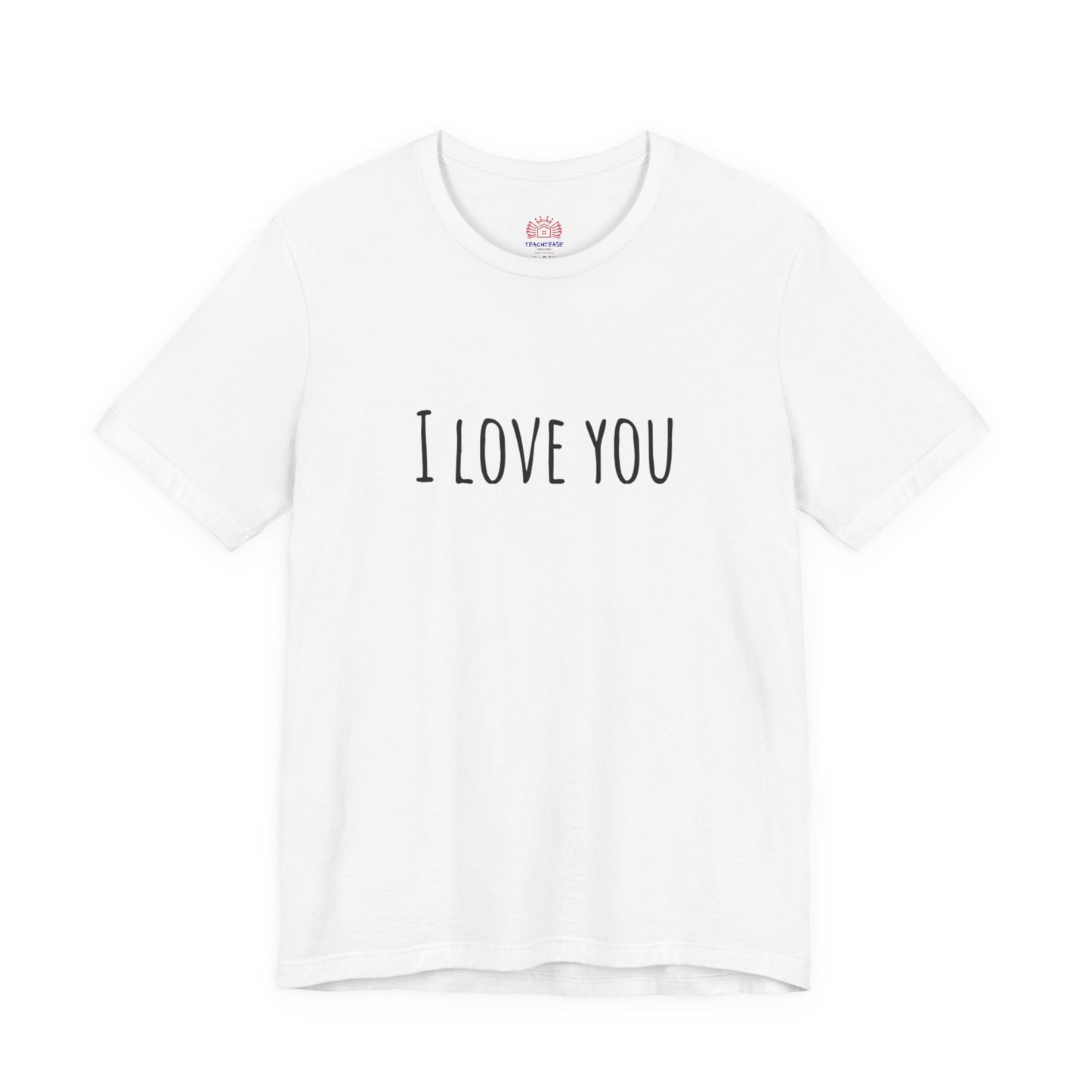 I Love You Tee — Minimalist Love Graphic Shirt
