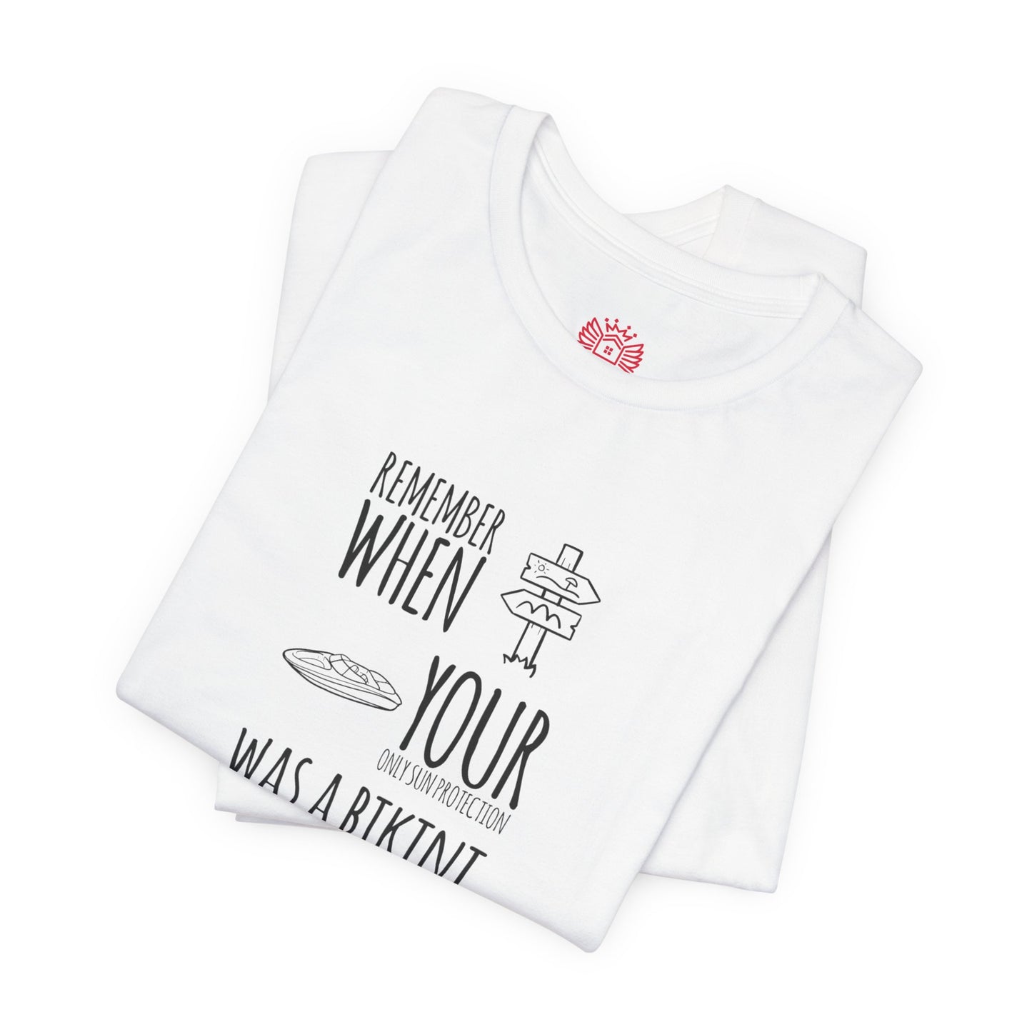 Beach Nostalgia Tee — "Remember When Your Motivation Was a Bikini and a Band Aid"