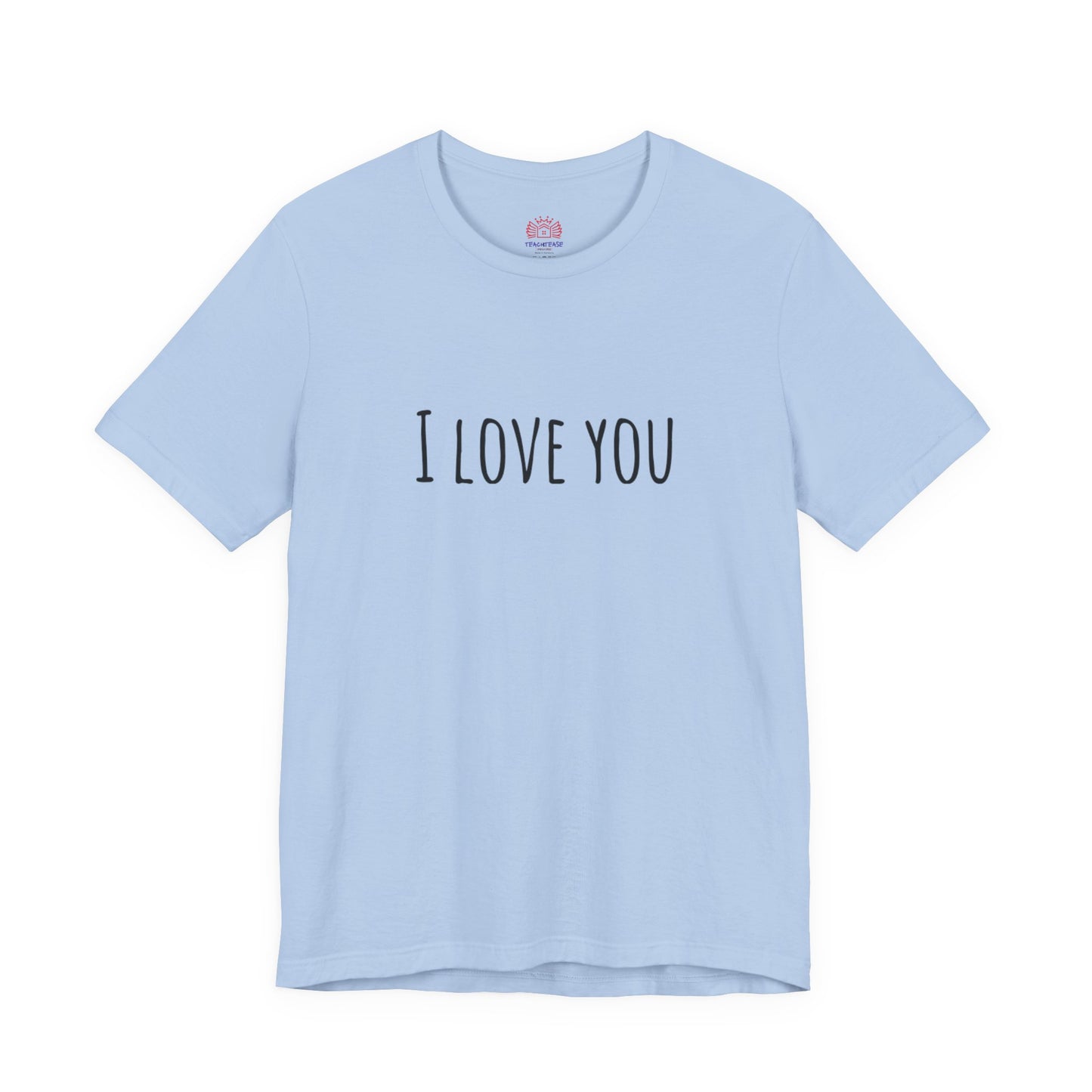 I Love You Tee — Minimalist Love Graphic Shirt
