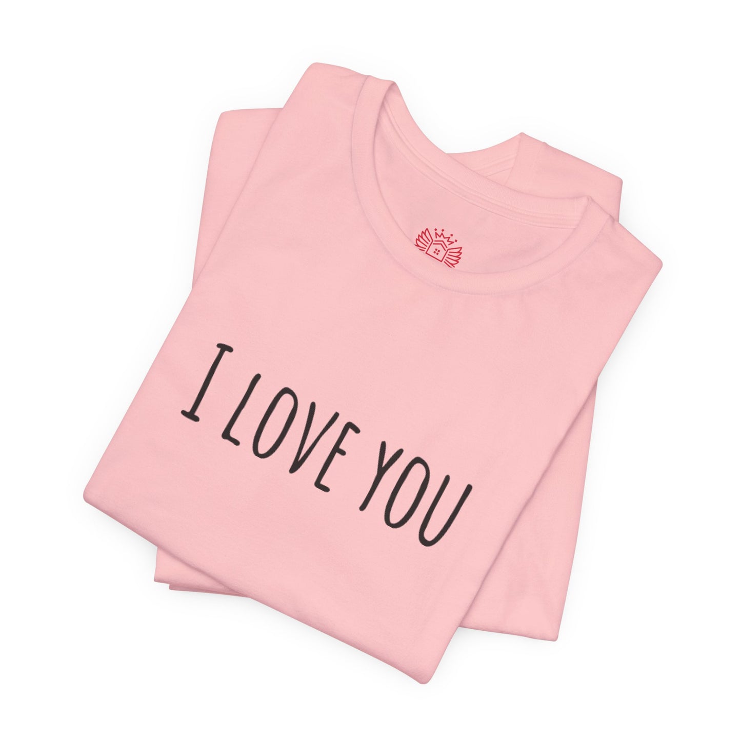 I Love You Tee — Minimalist Love Graphic Shirt