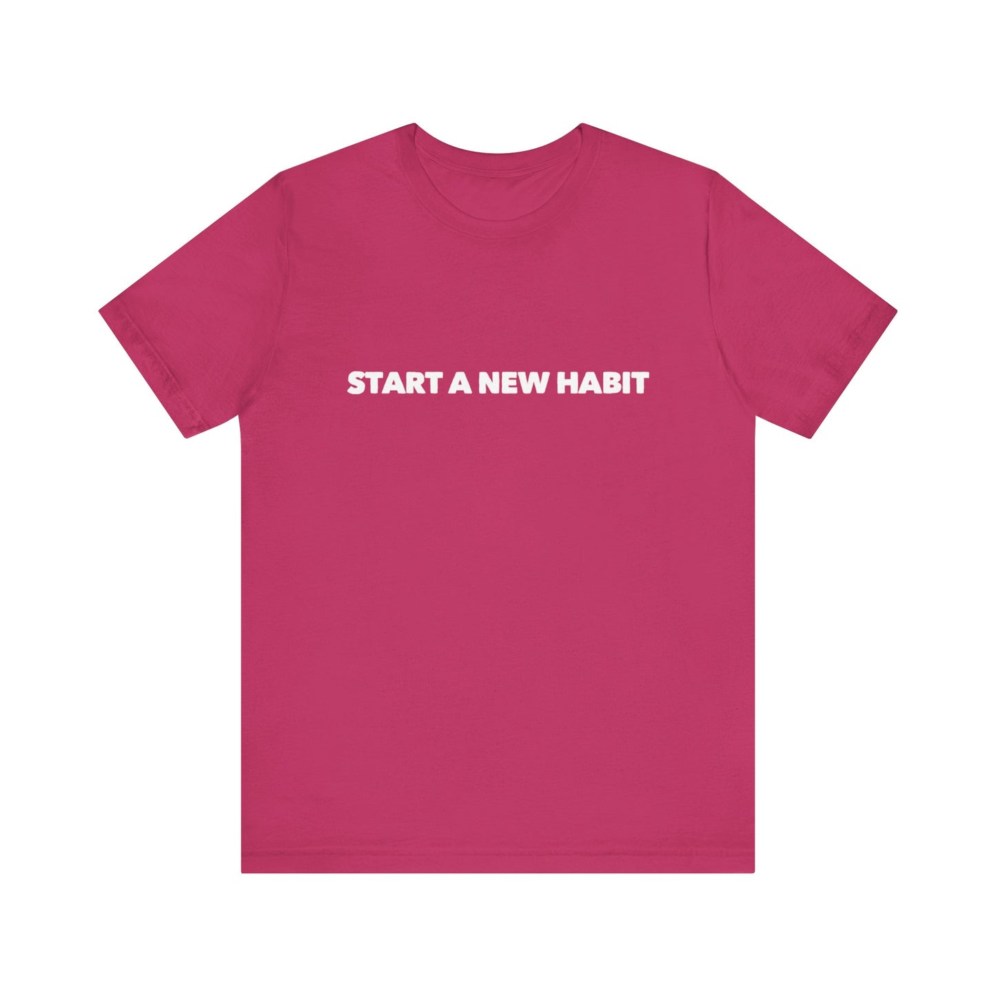 Start A New Habit pink tease tee