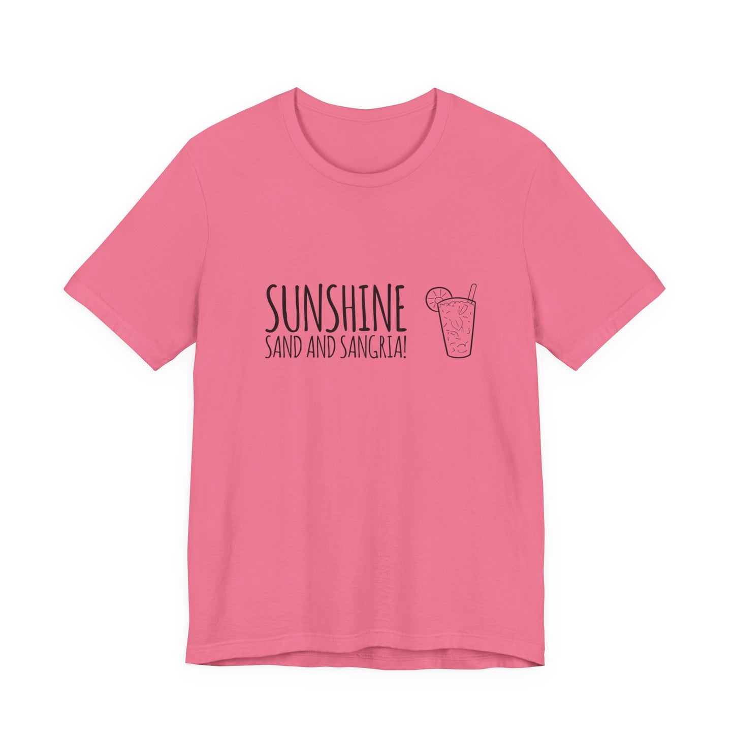 Sunshine, Sand and Sangria T-shirt