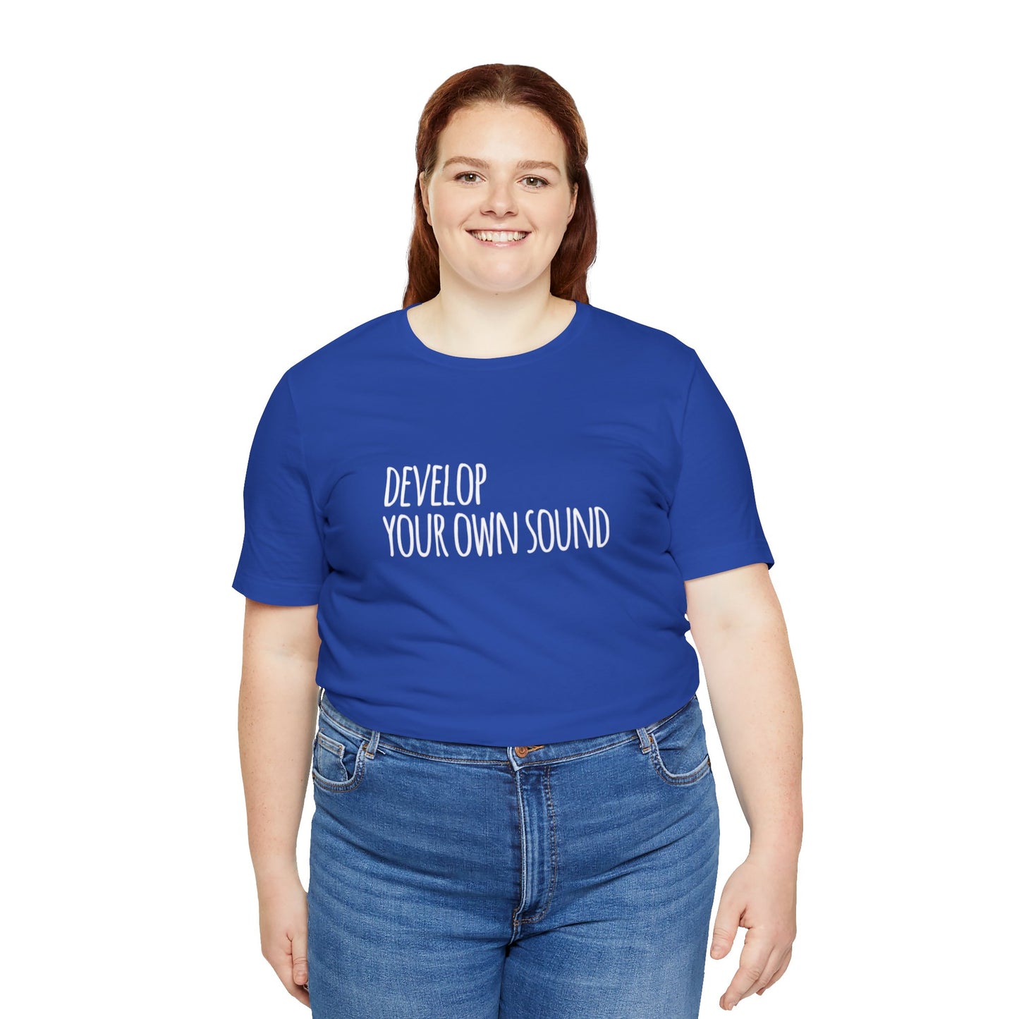 Develop Your Own Sound Teach Tease Tee