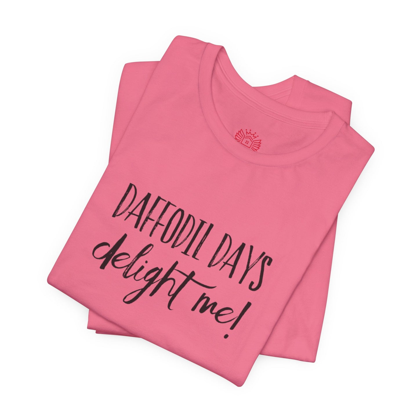 Daffodil Days Delight Me! Tee
