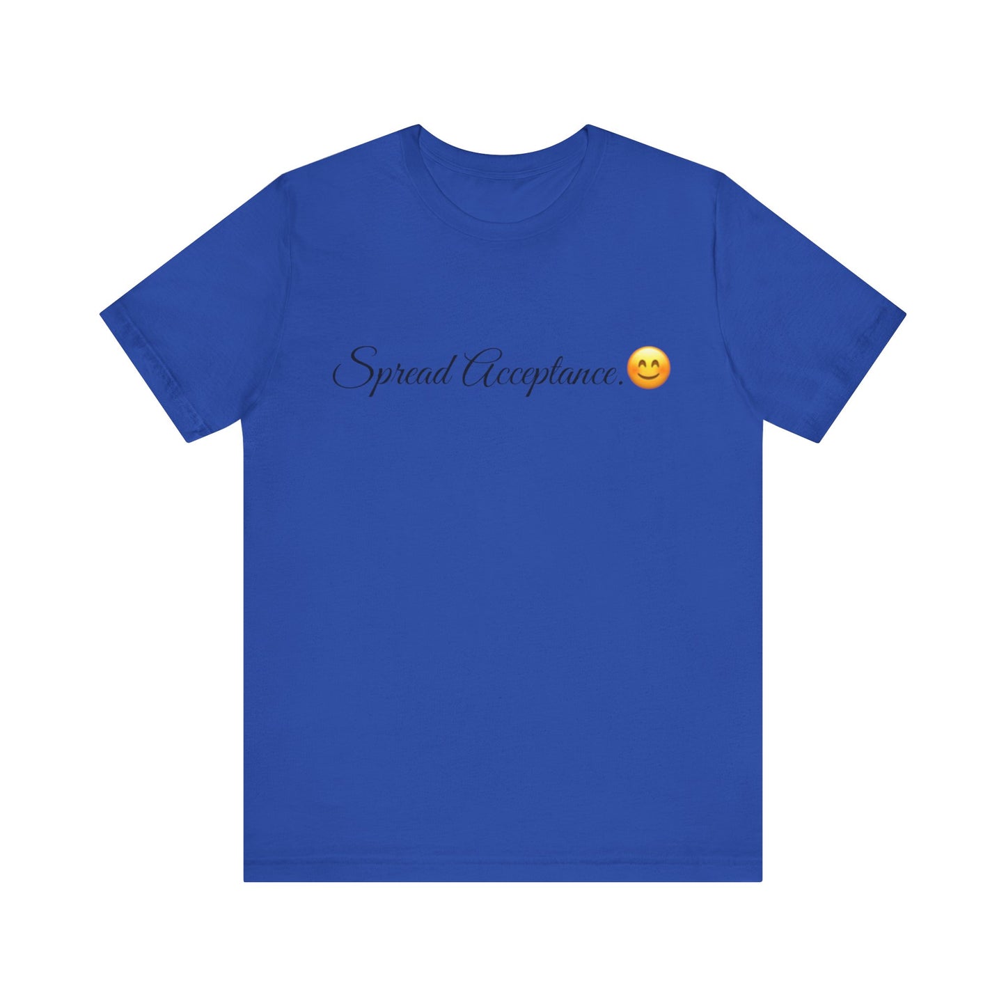 Spread Acceptance Spread Tease tee shirt