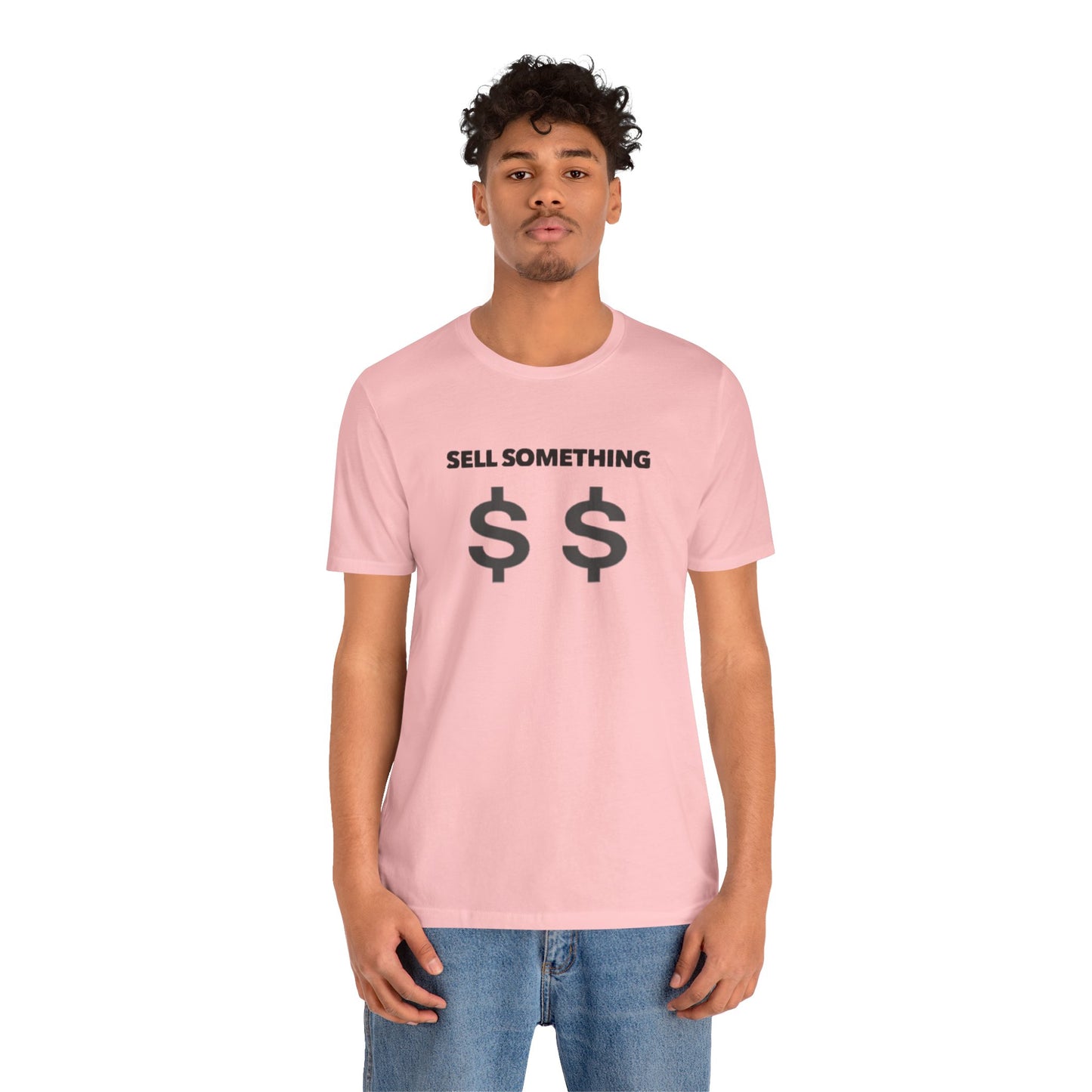 Sell Something Teach Tease Tee