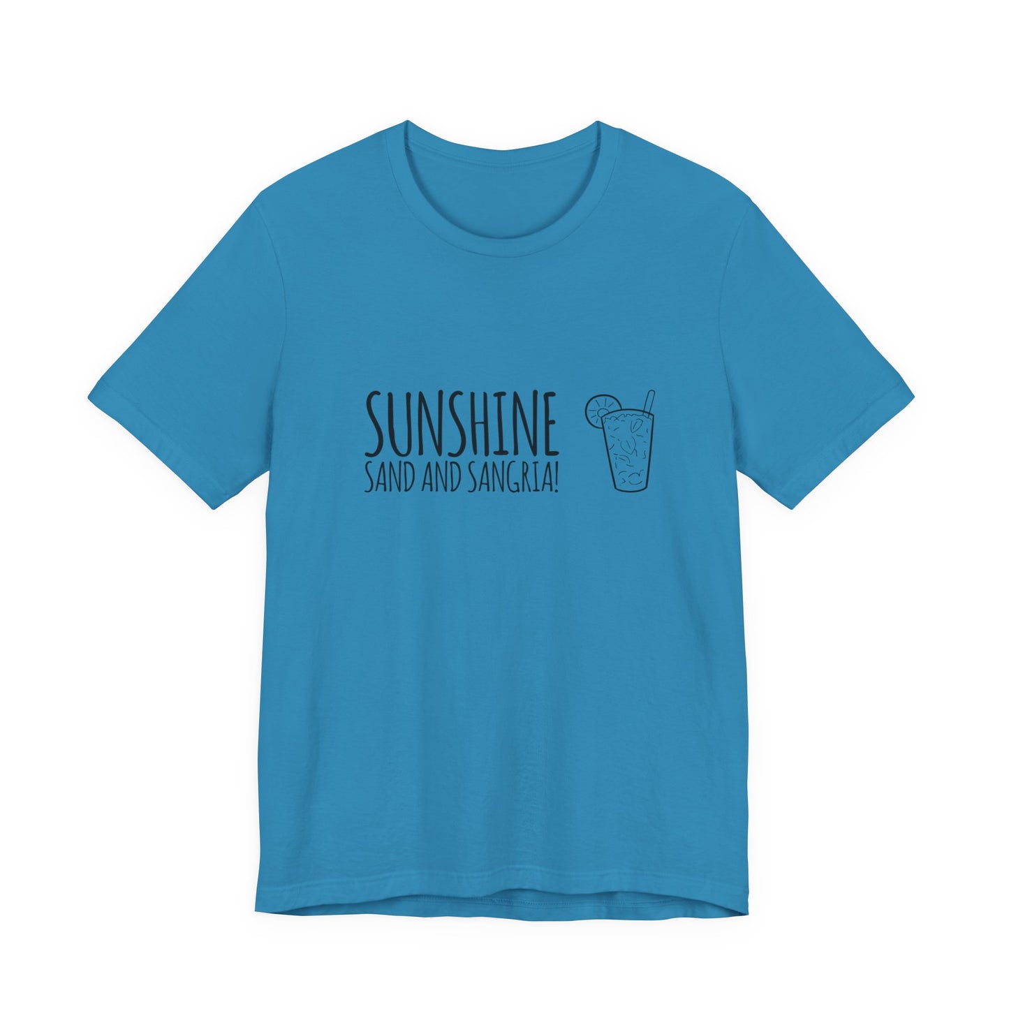 Sunshine, Sand and Sangria T-shirt