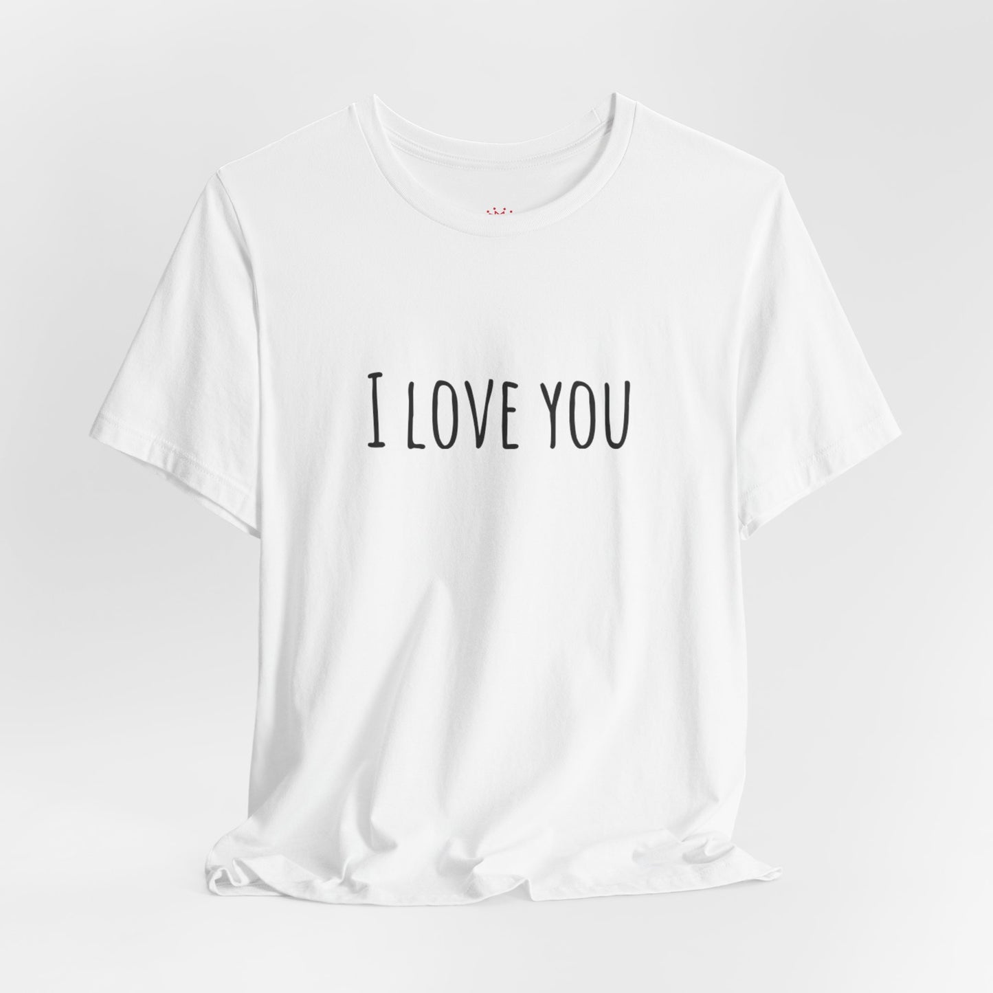 I Love You Tee — Minimalist Love Graphic Shirt