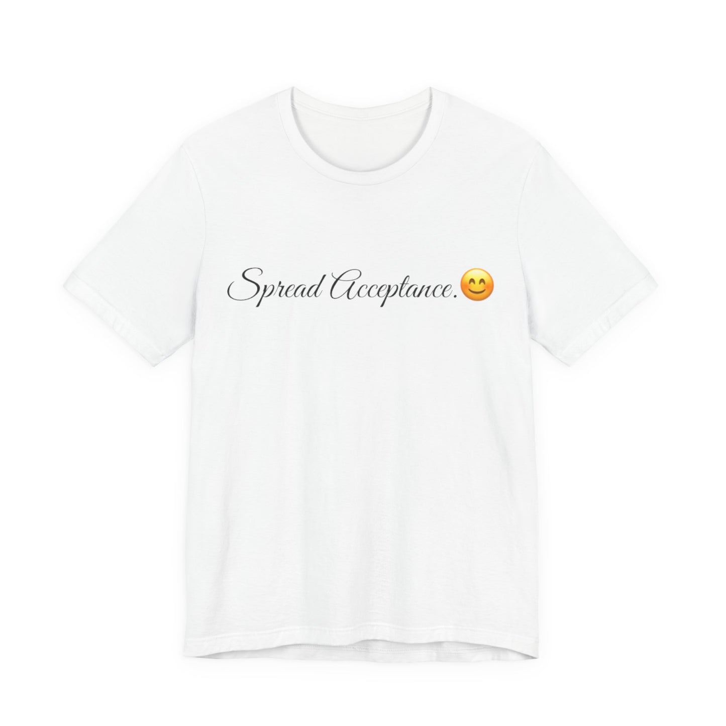 Spread Acceptance Spread Tease tee shirt