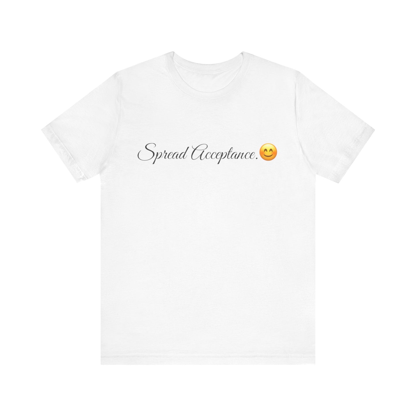 Spread Acceptance Spread Tease tee shirt