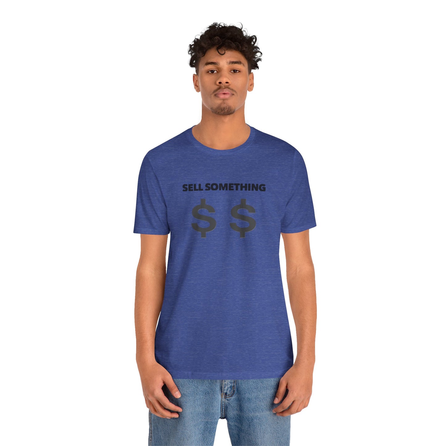 Sell Something Teach Tease Tee