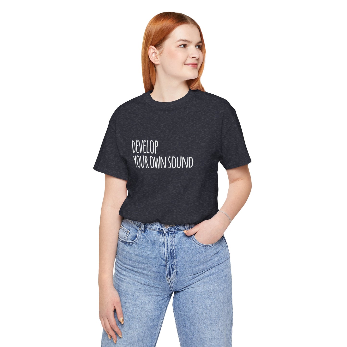 Develop Your Own Sound Teach Tease Tee