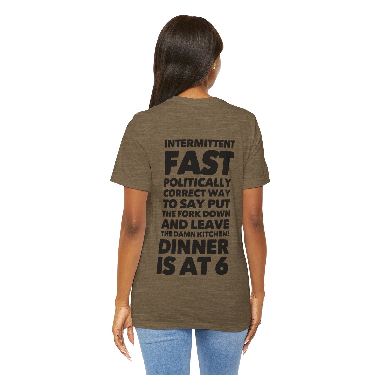 Intermittent Fast Teach Tease Tee printed on the back
