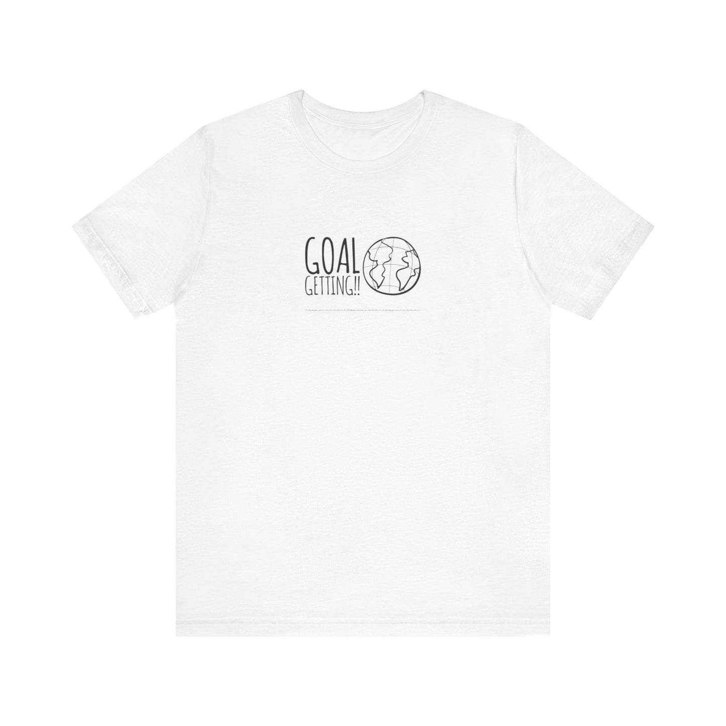 Goal Getting Teach Tease Tee