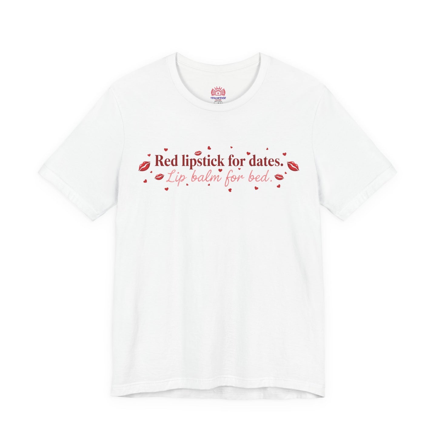 Red Lipstick for Dates, Lip Balm For Bed Tee — Pink Tease T‑ Shirt