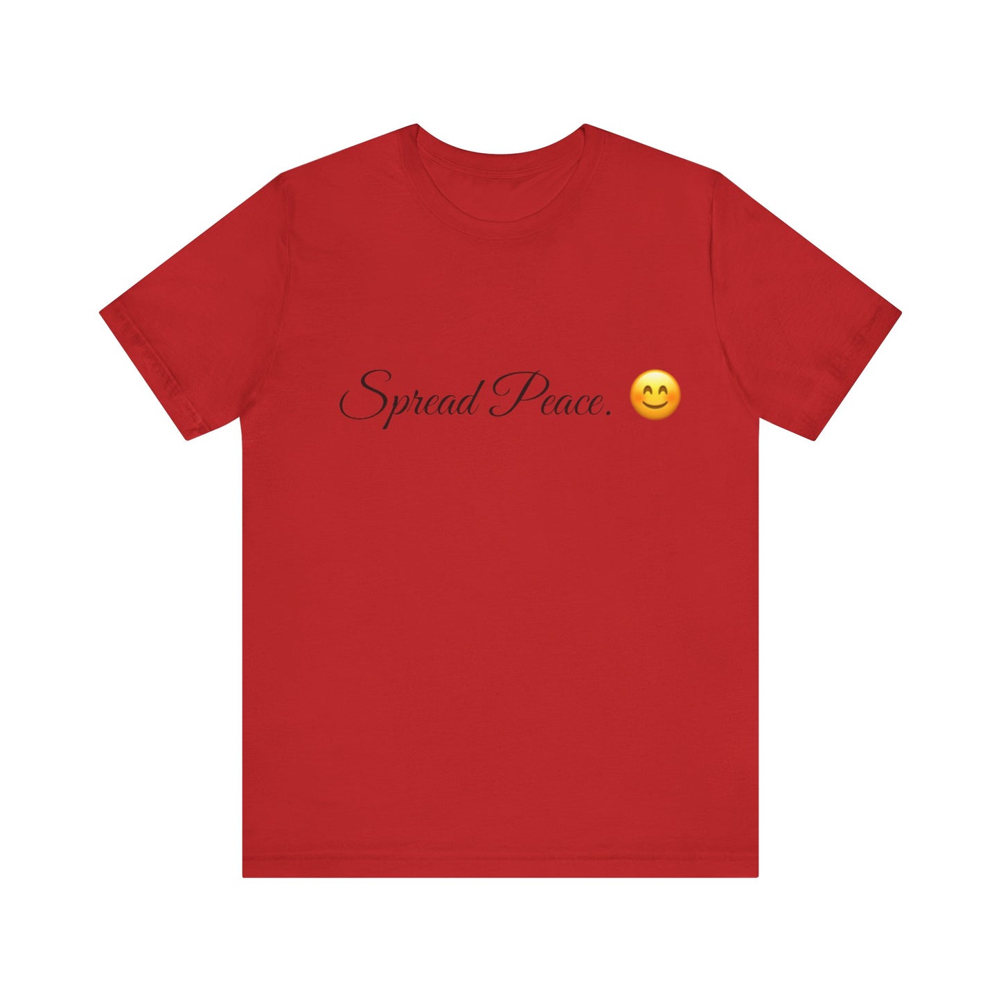 Spread Peace Spread Tease tee shirt