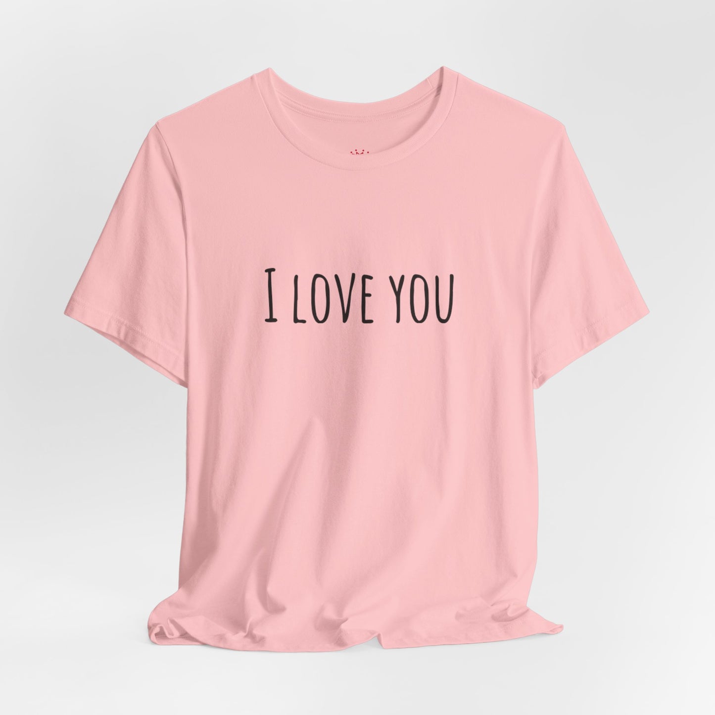 I Love You Tee — Minimalist Love Graphic Shirt