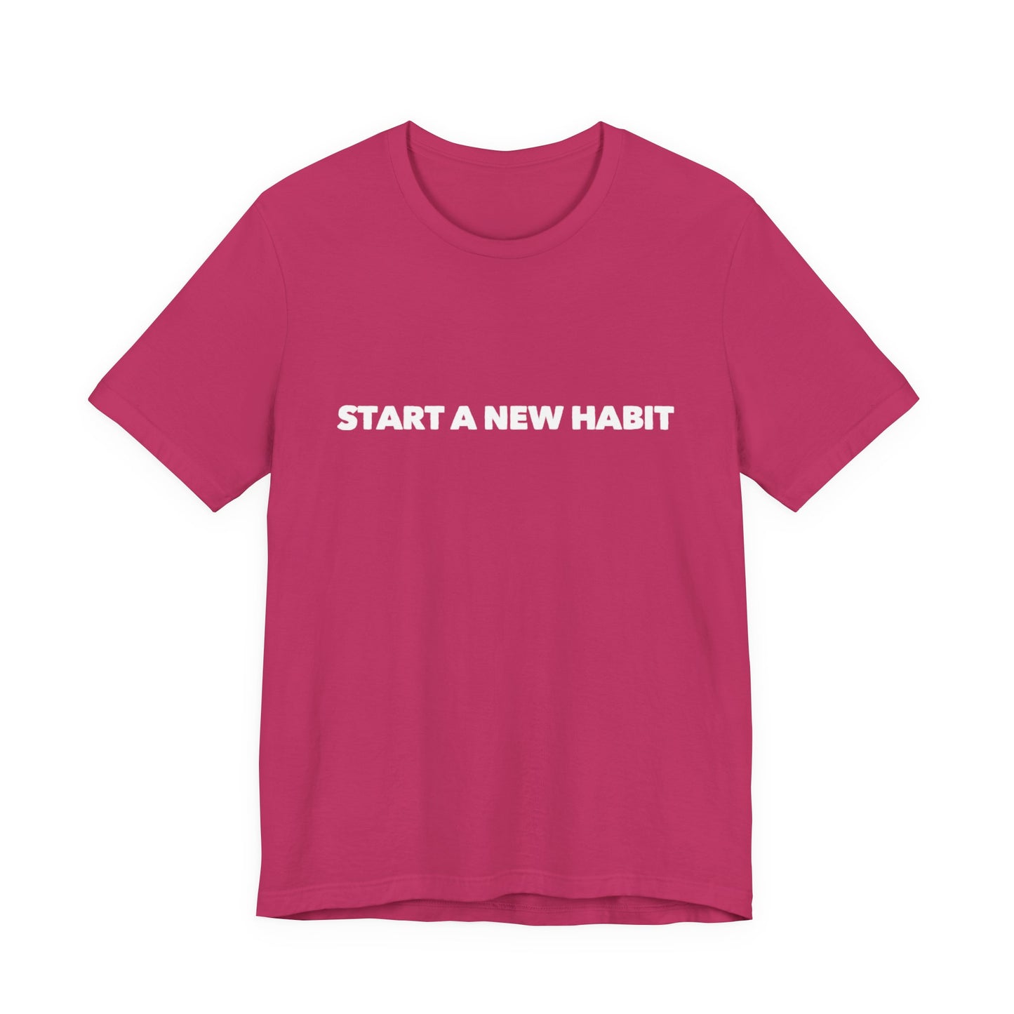 Start A New Habit pink tease tee
