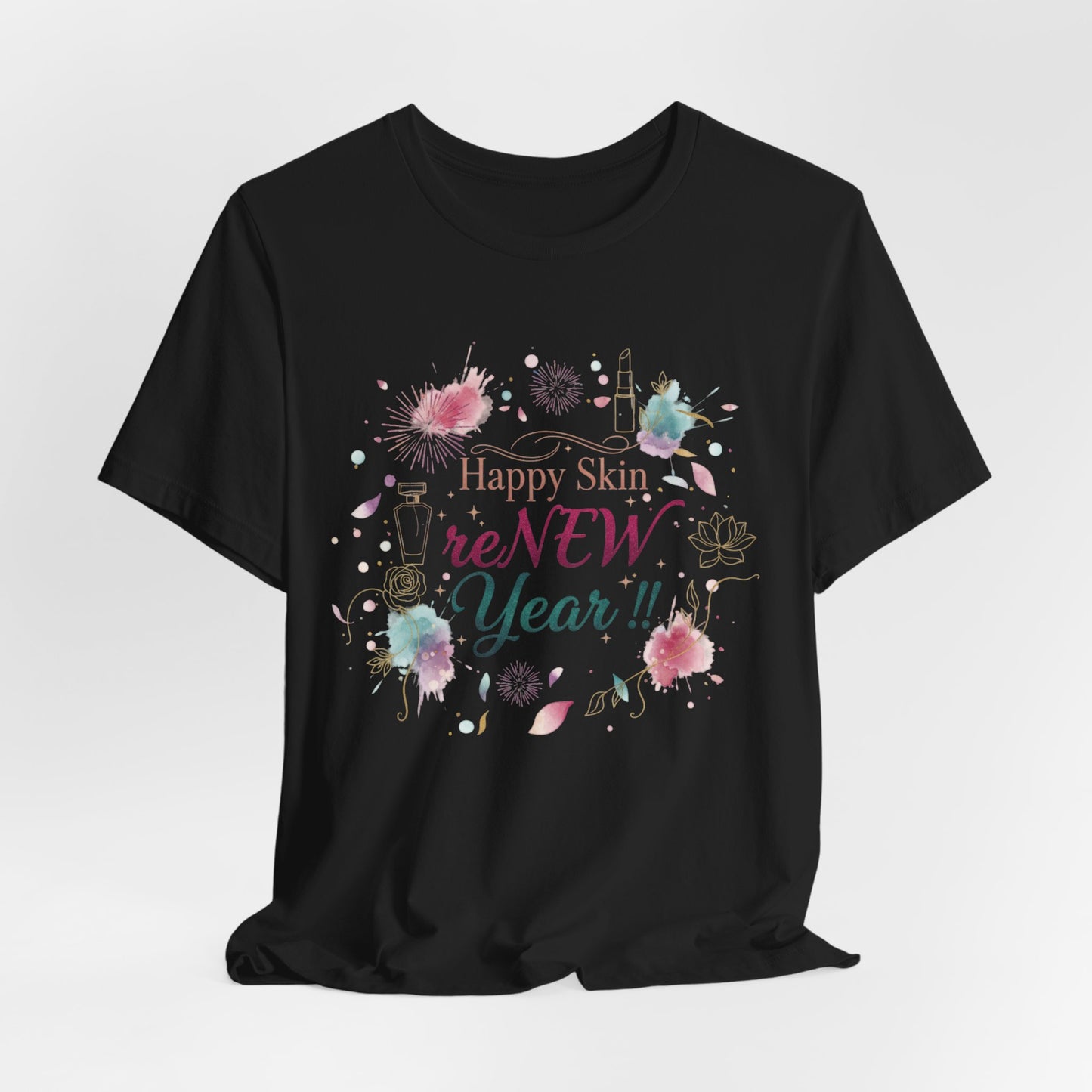 Great Skin in the New Year T-Shirt — Skincare Consultant Conversation Starter