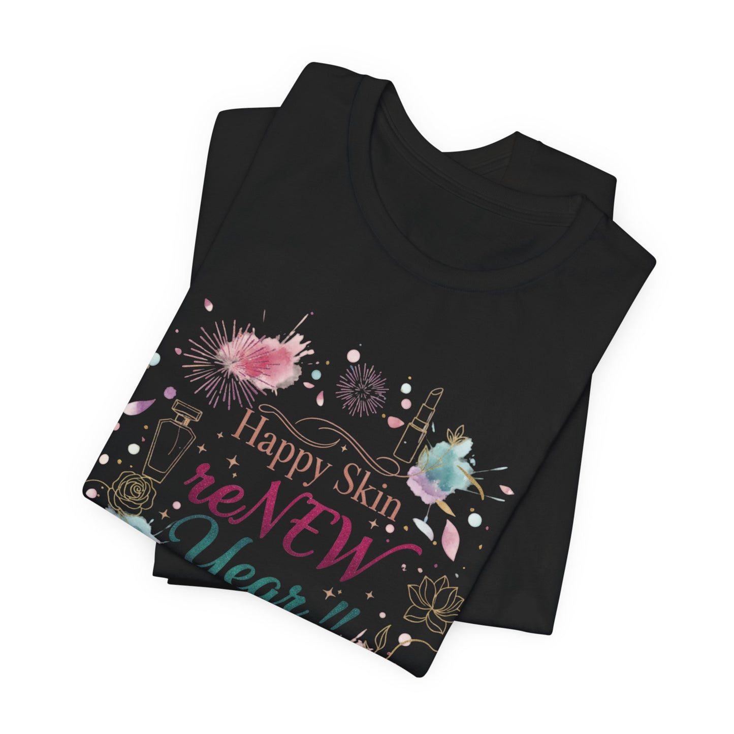 Great Skin in the New Year T-Shirt — Skincare Consultant Conversation Starter