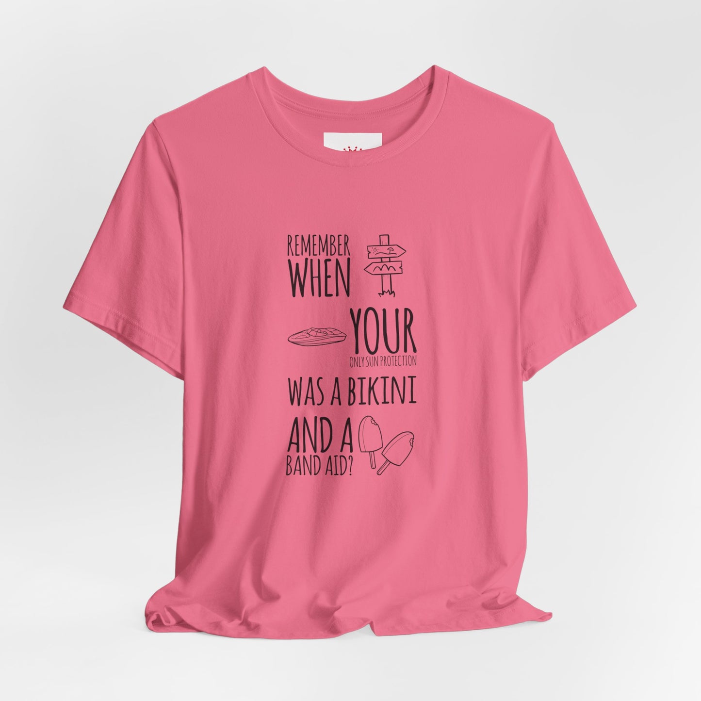 Beach Nostalgia Tee — "Remember When Your Motivation Was a Bikini and a Band Aid"